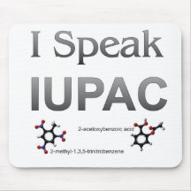 I Speak IUPAC Chemistry Nomenclature Mousepad