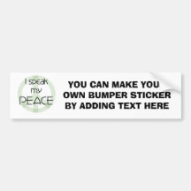 I Speak My Peace T-shirts and Gifts Bumper Stickers