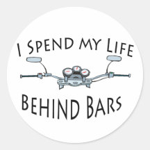 I Spend My Life Behind Bars Sticker