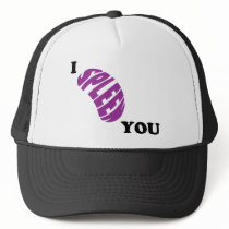 I Spleen You Trucker Hat