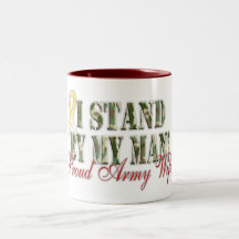 I Stand By My Man Proud Army Wife Mugs