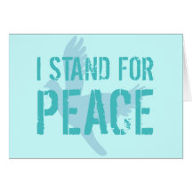 I Stand for Peace Greeting Cards