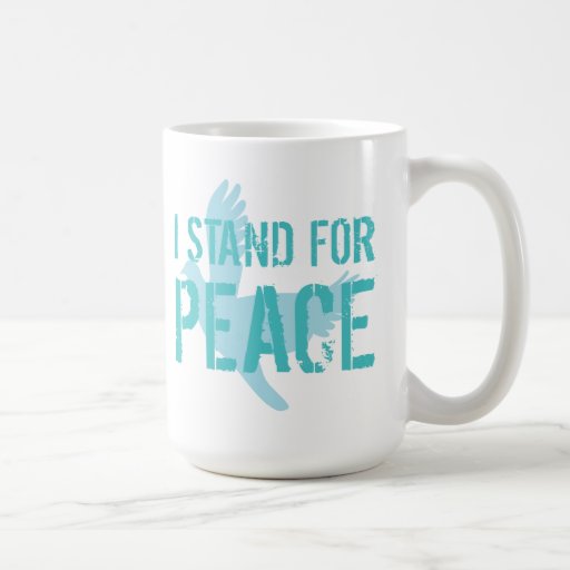 "I stand for peace" Mug