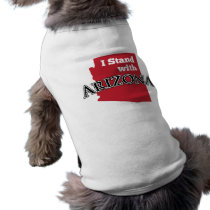 I Stand With Arizona Doggie Shirt