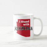I Stand With Arizona Mug