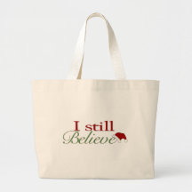 I Still Believe (In Santa) Bag