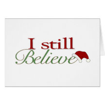 I Still Believe (In Santa) Cards