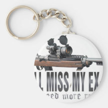 I Still Miss My Ex Wife Key Chain