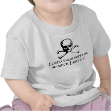 I Stole It Tee Shirt
