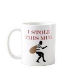 I STOLE THIS mugs