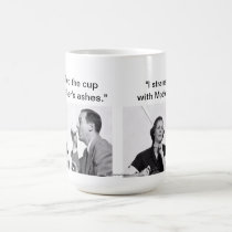 "i strained the coffee with Mother's stockings." mugs
