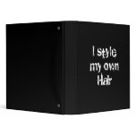 I style my own Hair. Black and White. binders
