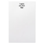 I style my own Hair. Black and White. stationery