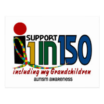 I Support 1 In 150 & My Grandchildren AUTISM Postcards