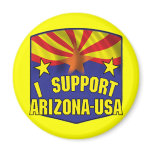 I Support Arizona USA Fridge Magnet