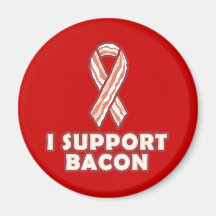 I Support Bacon Fridge Magnets