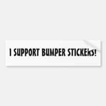 "I Support" Basic Bumper Sticker