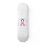I Support Breast Cancer Awareness Skateboard Decks