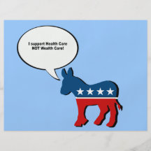 I support health care not wealth care flyer design
