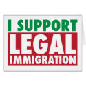 I Support Legal Immigration cards