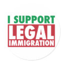I Support Legal Immigration stickers
