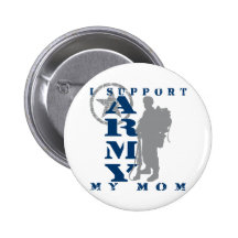 I Support Mom 2 - ARMY Buttons