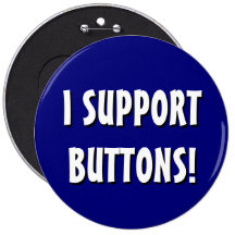 "I Support" Mongo Button (Blue,6 inch)