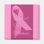 I Support my Mamaw Magnet