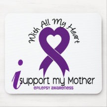 I Support My Mother Epilepsy Mouse Pad