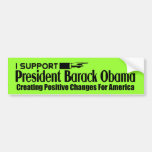 I Support  Obama Bumper Sticker