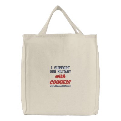 I SUPPORT OUR MILITARY with COOKIES!! Embroidered Bags I SUPPORT OUR MILITARY with COOKIES!! Embroidered Bags