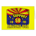 I Support SB1070 - Arizona USA Greeting Card