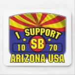 I Support SB1070 - Arizona USA mousepads