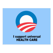 I support universal health care post cards