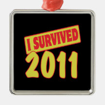 I SURVIVED 2011 CHRISTMAS ORNAMENT