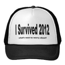 "I Survived 2012" Hat.