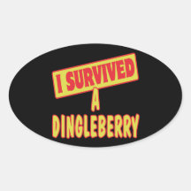 I SURVIVED A DINGLEBERRY OVAL STICKERS