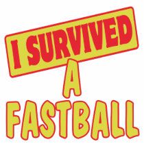 I SURVIVED A FASTBALL ACRYLIC CUT OUT