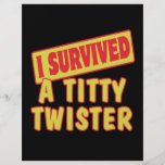 I SURVIVED A TITTY TWISTER FULL COLOR FLYER