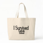 I Survived Catholic School Canvas Bags