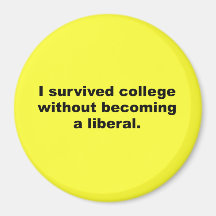 I survived college without becoming a liberal refrigerator magnets