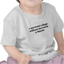 I survived college without becoming a liberal t-shirt