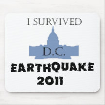 I Survived D.C. Earthquake 2011 Mousepads