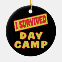 I SURVIVED DAY CAMP CHRISTMAS ORNAMENT