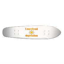 I Survived Depression Mental Health Happiness Skate Decks