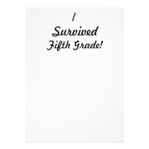 I survived Fifth Grade! Invite