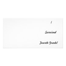 I survived Fourth Grade! Custom Photo Card
