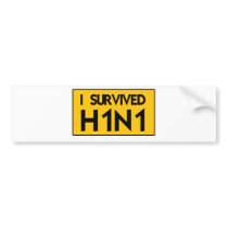 I Survived H1N1 Bumper Stickers