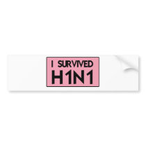 I Survived H1N1 Bumper Sticker