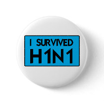 I Survived H1N1 Pin